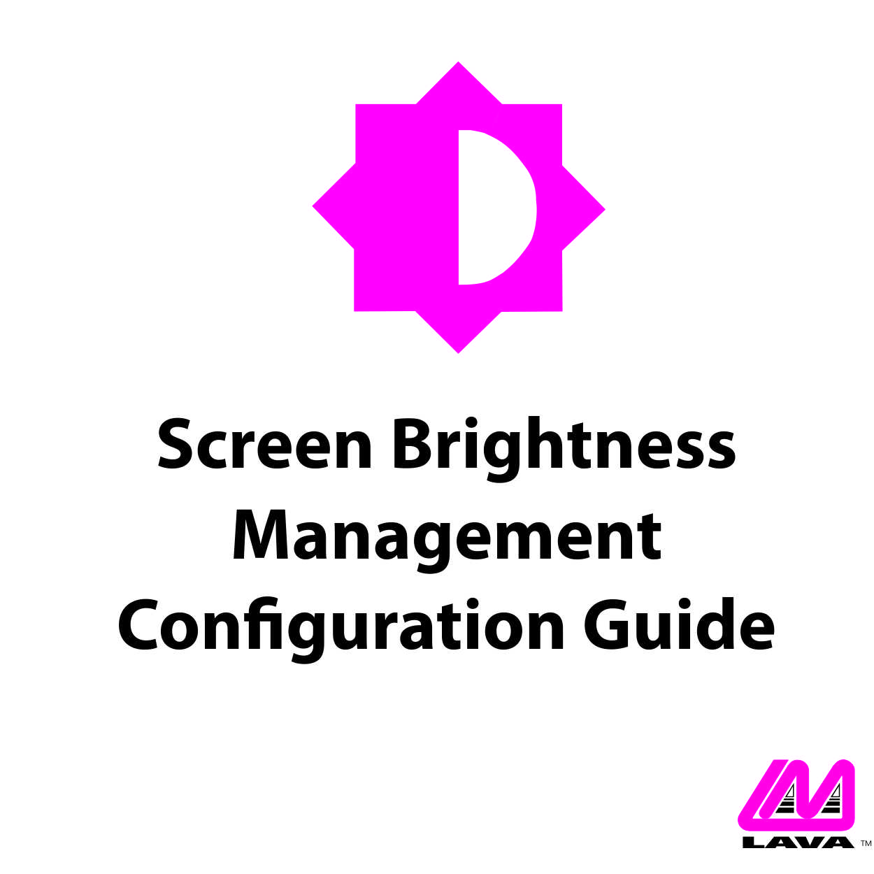 Screen Brightness Configuration Guide Blog by Lava